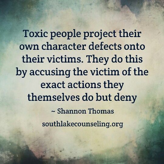 toxic-people-project-their-own-character-defects-onto-their-victims-they-do-this-by-accusing-the-victim-of-the-exact-actions-they-themselve